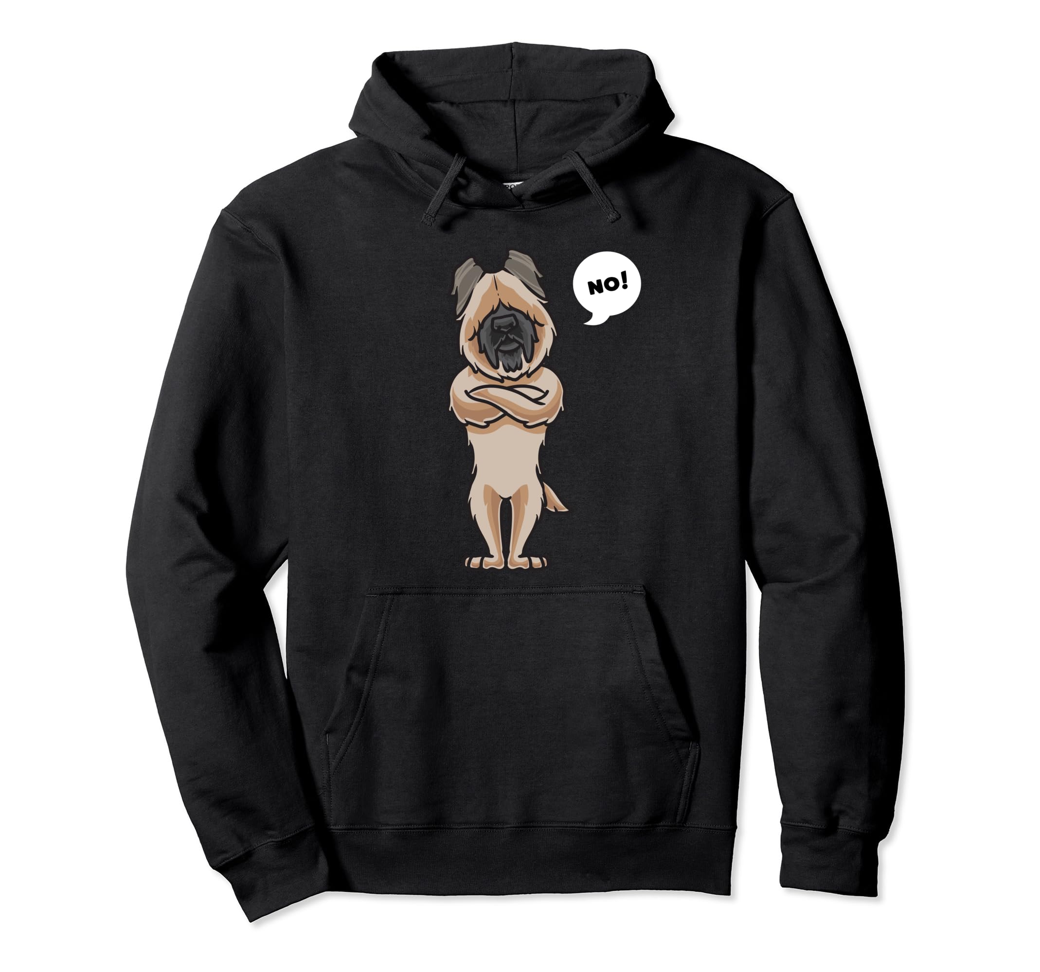 Stubborn Briard Dog funny Pullover Hoodie