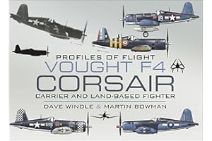 Vought F4 Corsair: Carrier and Land-Based Fighter (Profiles of Flight)