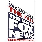 The Fall: The End of Fox News and the Murdoch Dynasty