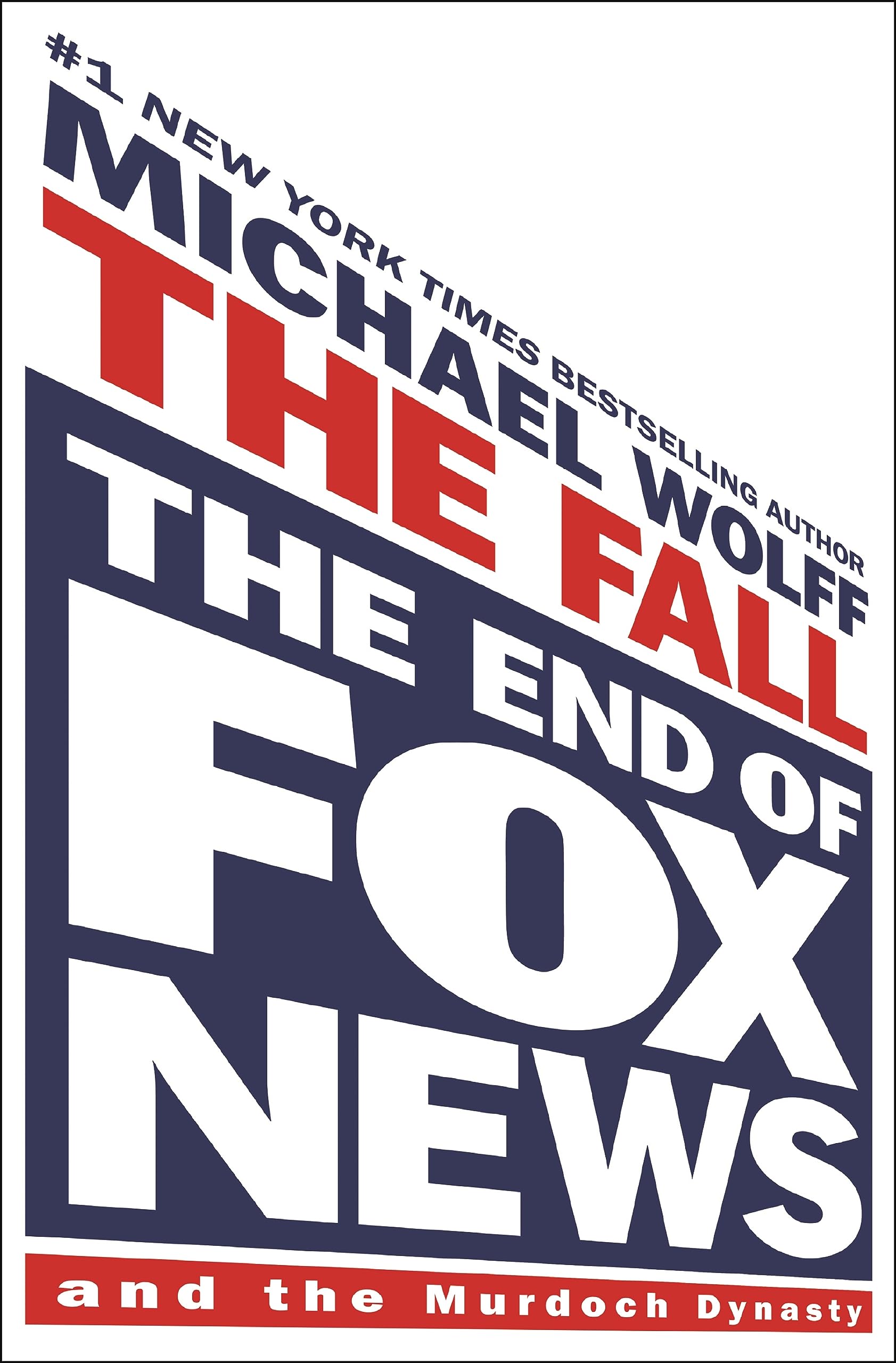 Photo 1 of The Fall: The End of Fox News and the Murdoch Dynasty