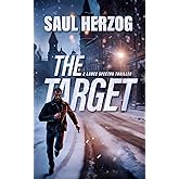 The Target: American Assassin (Lance Spector Thrillers)