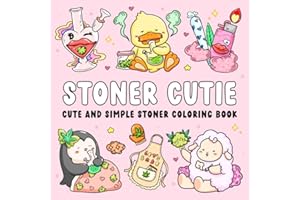 Stoner Cutie: Cute and Simple Stoner Coloring Book for Adults Featuring 40 Trippy Animal Characters and Psychedelic Stoner-Themed Designs for Relaxation and Stress Relief