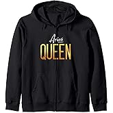 Aries Queen / Aries Women Birthday Astrology Sign Design Zip Hoodie