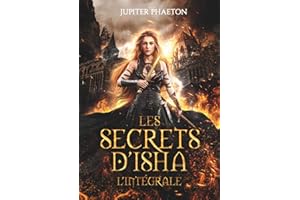 Les secrets d'Isha: Intégrale