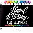 Hand Lettering for Beginners: Simple Techniques. Endless Possibilities.