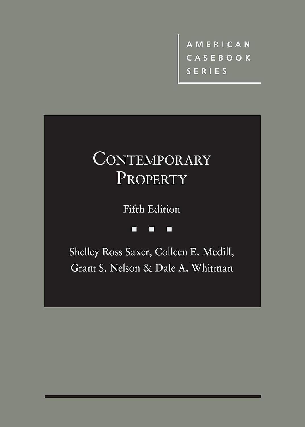 Business - Contemporary Property (American Casebook Series)