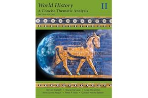 World History: A Concise Thematic Analysis, Volume 2