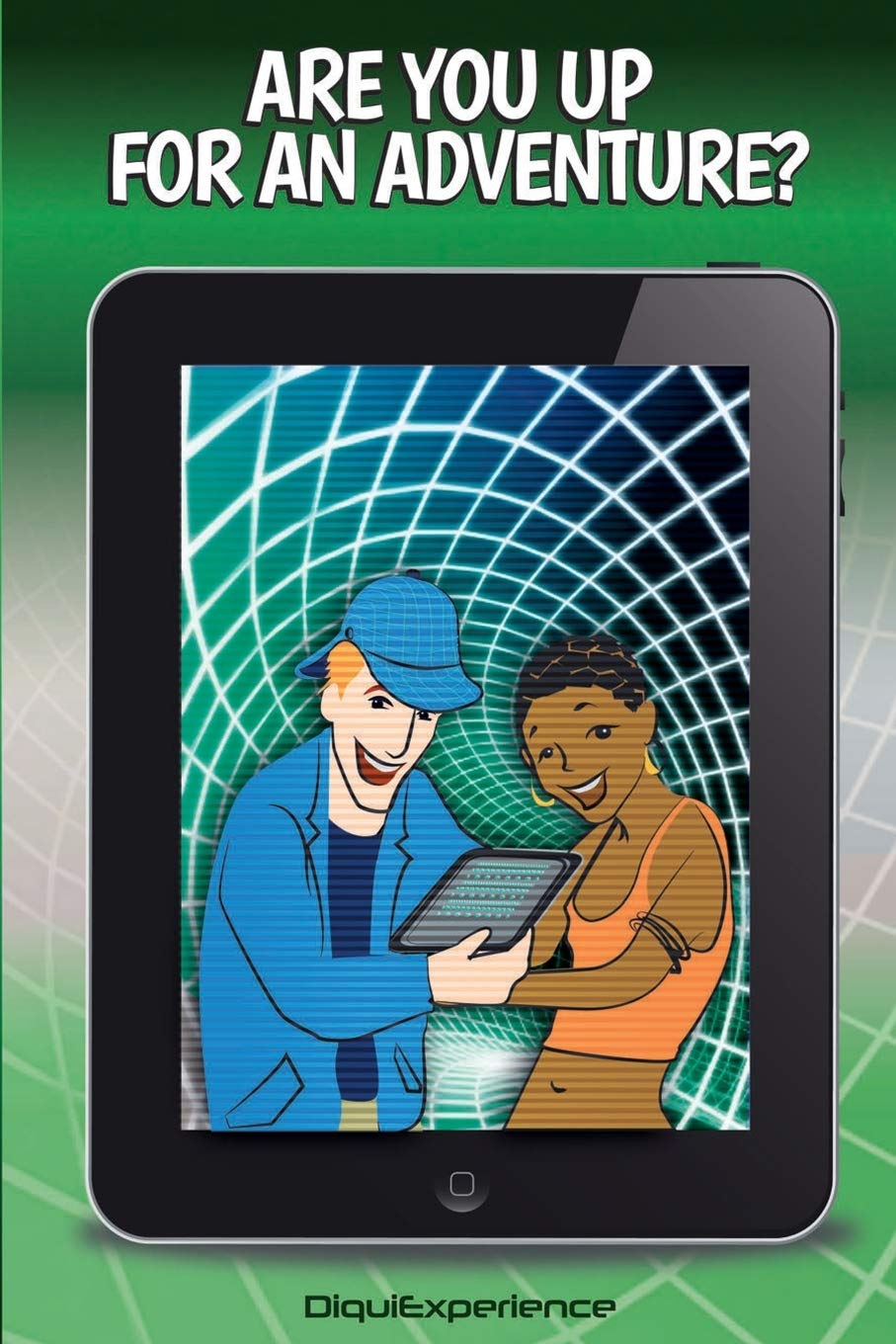 Are You Up For An Adventure Diquiexperience Amazon Com Books