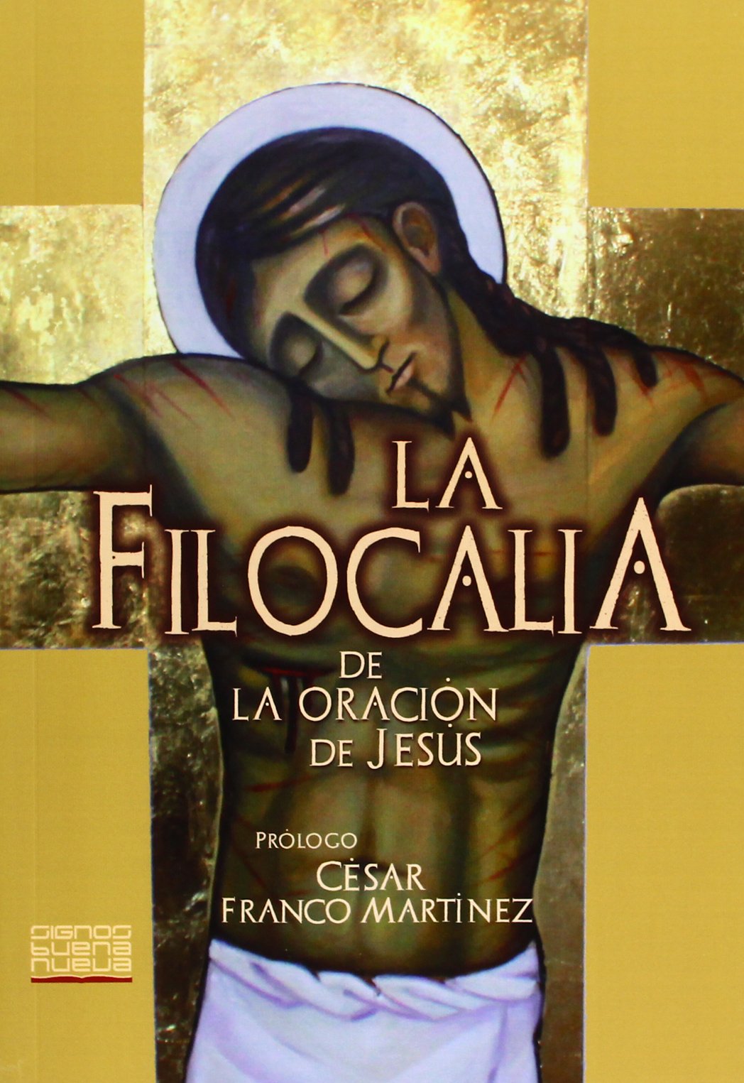La Filocalia De La Oración De Jesús: Amazon.es: Vv.Aa.: Libros