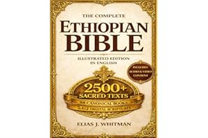The Complete Ethiopian Bible in English��Illustrated Edition: Including the Lost Books, Apocrypha, Enoch, Jubilees, and Meqaby