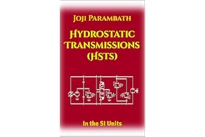 Hydrostatic Transmissions (HSTs): In the SI Units (Industrial Hydraulic Book Series (in the SI Units) 8)