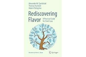 Rediscovering Flavor: A Practical Guide for Smell Loss