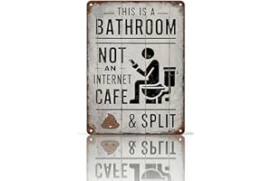 Funny Bathroom Wall Decor Metal Sign: This is a Bathroom Not an Internet Cafe Humorous Vintage Metal Wall Sign 8x12 Inch,for 