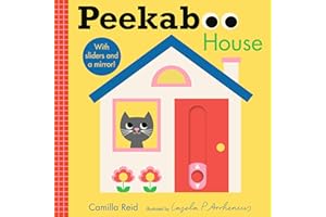 Peekaboo: House: (An Interactive Board Book for Babies & Toddlers with Mirror & Sliders to Push, Pull, or Turn. Cute Artwork 