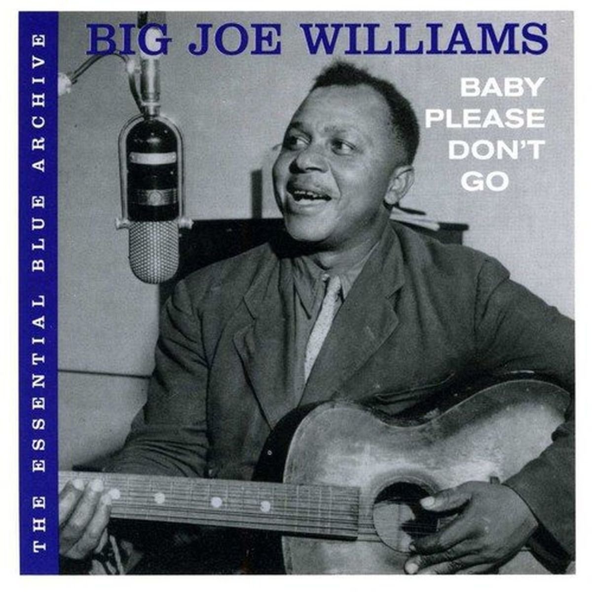 The Essential Blue Archive Baby Please Do Big Joe Williams, Big Joe Williams Amazon.fr CD et