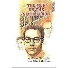The Men on the Sixth Floor: The "Must Have" JFK Assassination Book for the Serious Researcher.