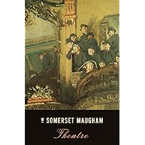 Theatre: Maugham, W. Somerset: 9780375724633: Books - Amazon.ca