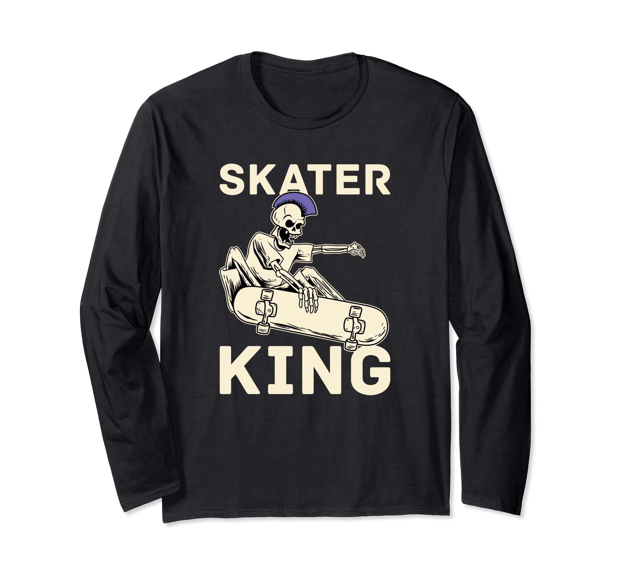 Skateboard Skateboarder - Skateboarding Skate King Skater Long Sleeve T-Shirt