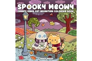 Spooky Meowy, Creepy Vibes Cat Adventures Coloring Book: Adorable Cat With Halloween Night Friends Illustrations, For Adults,