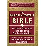 The Dead Sea Scrolls Bible: The Oldest Known Bible Translated for the First Time into English