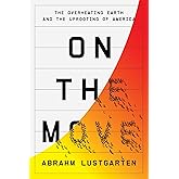 On the Move: The Overheating Earth and the Uprooting of America