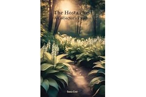 The Hosta chest: A Collector's Passion