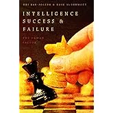 Intelligence Success and Failure: The Human Factor