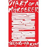 Diary Of A Murderer: Chilling Crime Thriller Short Stories &ndash; A Serial Killer with Memory Loss and One Final Target
