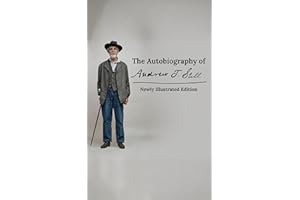 The Autobiography of Andrew Taylor Still: Newly Illustrated Edition