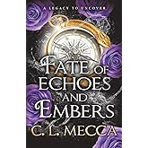 Fate of Echoes and Embers