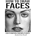 How to Draw Faces: Learn to Draw People from Complete Scratch