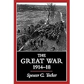 The Great War, 1914-1918