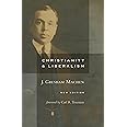 Christianity and Liberalism, new ed.