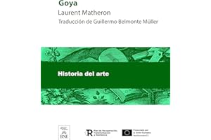 Goya (Colección Biblioteca Nacional de España) (Spanish Edition)