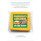 Pandora's Lunchbox: How Processed Food Took Over the American Meal
