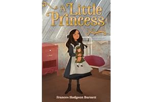 A Little Princess (The Frances Hodgson Burnett Essential Collection)