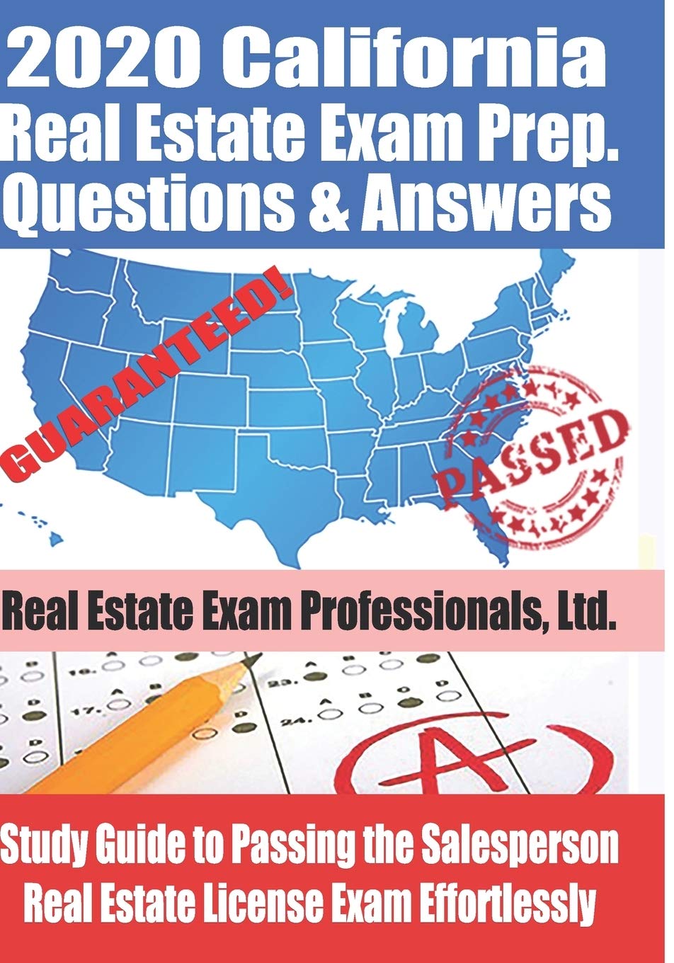 2020 California Real Estate Exam Prep Questions Answers Study Guide To Passing The Salesperson Real Estate License Exam Effortlessly Real Estate Exam Professionals Ltd Fun Science Group 9781707288649 Amazon Com Books
