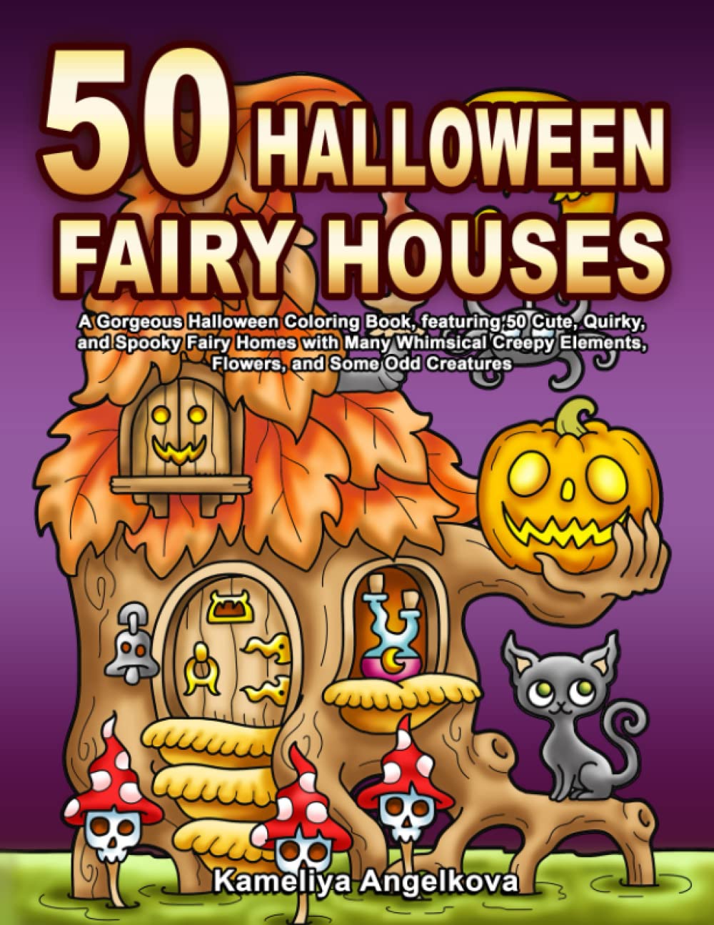 50 HALLOWEEN FAIRY HOUSES: A Gorgeous Halloween