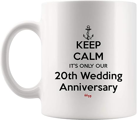 Amazon Com Keep Calm It S 20th Twenty Wedding Anniversary Coffee Mug Funny Mugs Coworker Office Cup Work Gifts Sarcasm Beer Cup Sarcastic Quotes Mugs Meme Humor Man Woman Kids Gift Fun Sayings