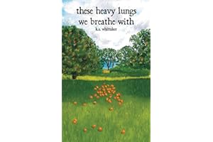 these heavy lungs we breathe with