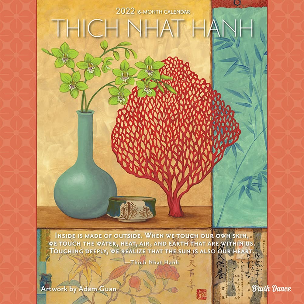 Calendrier 2023 Zen Thich Nhat Hanh 2022 12 X 12 Inch Monthly Square Wall Calendar By Brush  Dance, Zen Peace Spiritual Leader : Brush Dance, Browntrout Publishers  Inc.: Amazon.co.uk: Books