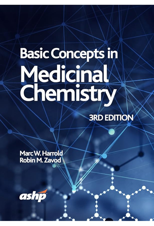 Basic Concepts in Medicinal Chemistry: 9781585286010: Medicine
