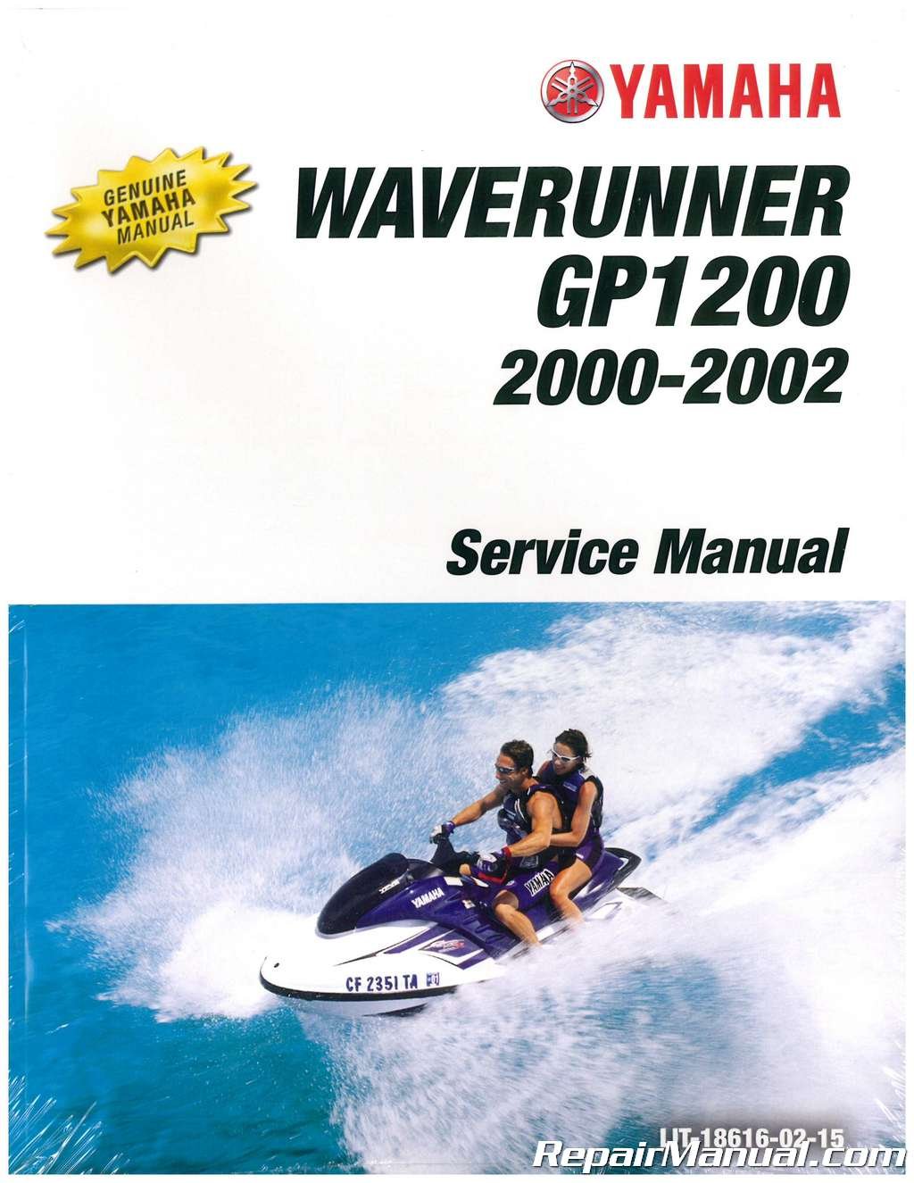 Yamaha WaveRunner GP1200R Service Repair Shop Manual LIT 18616 02 15 OEM  NEW: yamaha: Amazon.com: Books