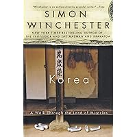 Korea: A Walk Through the Land of Miracles