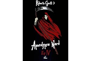 Apocalypse Nerd - Ep4 di 4 (Italian Edition)