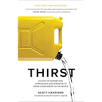 Thirst: A Story of Redemption, Compassion, and a Mission to Bring Clean Water to the World book cover