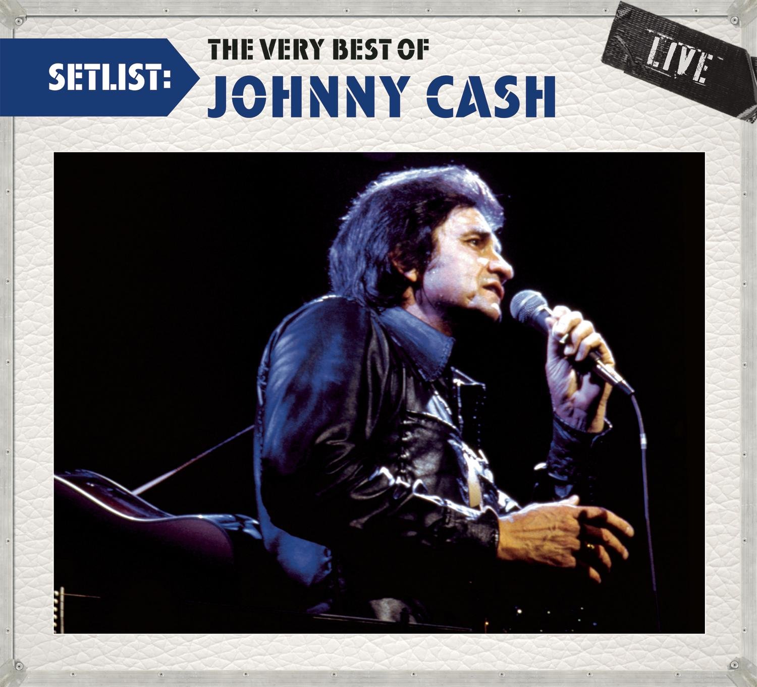 Johnny Cash Setlist The Very Best Of Johnny Cash Live Amazon Com Music