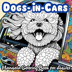 "DOGS-IN-CARS" A Mandala Coloring Book for