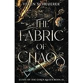 The Fabric of Chaos (Curse of the Cyren Queen)