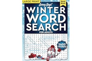 Snowy Days! Winter Word Search For Adults Large Print: Perfect Way to Enjoy Your Indoor Time With 2400 Words and 100 Relaxing Winter-Themed WordFind ... in Large Print (Relaxing Seasonal Word Finds)